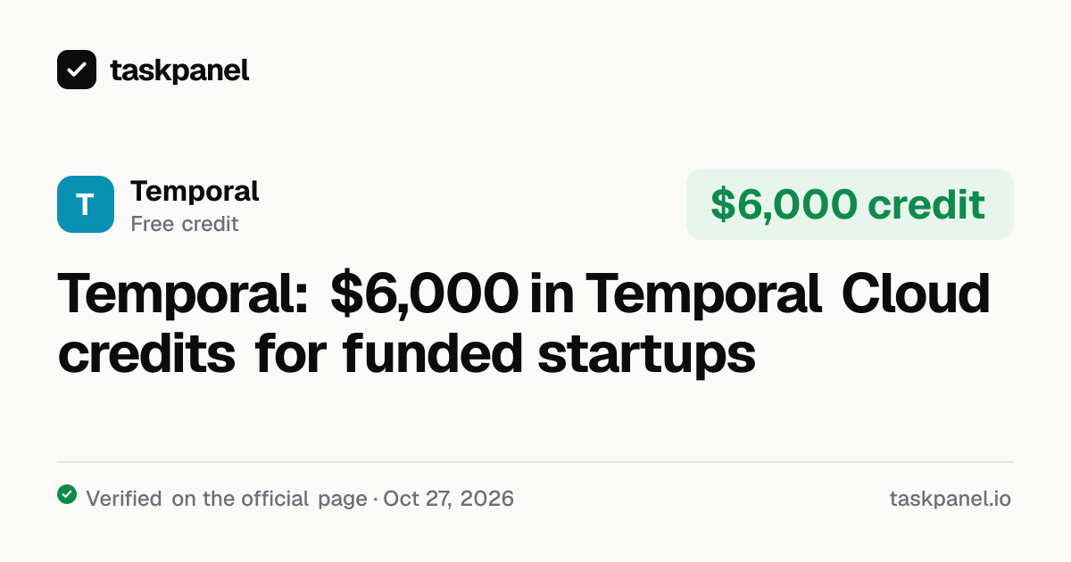 Temporal: $6,000 in Temporal Cloud credits for funded startups